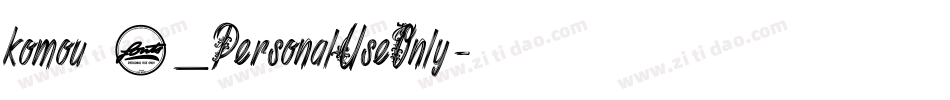 komou 1_PersonalUseOnly字体转换